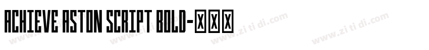 Achieve Aston Script Bold字体转换